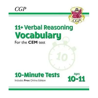 11+ CEM 10-Minute Tests: Verbal Reasoning Vocabulary - Ages 10-11 (with Online Edition) - CGP Bo