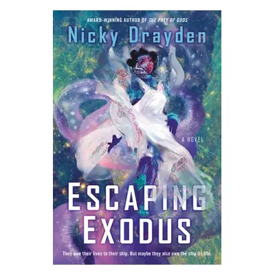 Escaping Exodus - Drayden, Nicky