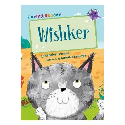 Wishker (Purple Early Reader) - Pindar, Heather