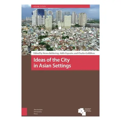 Ideas of the City in Asian Settings