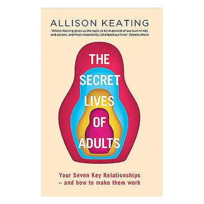 Secret Lives of Adults - Keating, Allison