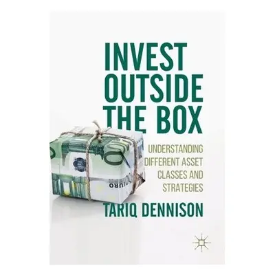 Invest Outside the Box - Dennison, Tariq