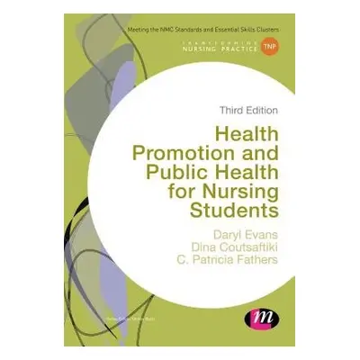 Health Promotion and Public Health for Nursing Students - Evans, Daryl a Coutsaftiki, Dina a Fat