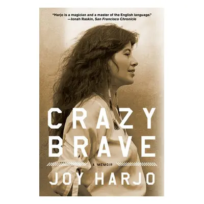 Crazy Brave - Harjo, Joy