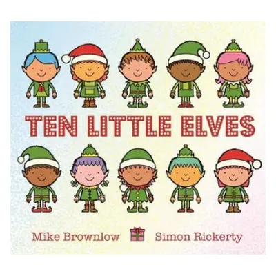 Ten Little Elves - Brownlow, Mike