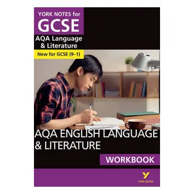 AQA English Language and Literature Workbook: York Notes for GCSE the ideal way to catch up, tes