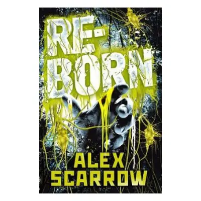 REBORN - Scarrow, Alex