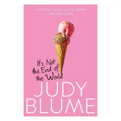 It's Not the End of the World - Blume, Judy