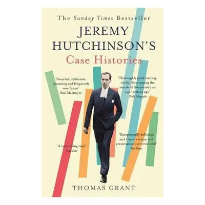 Jeremy Hutchinson's Case Histories - Grant, Thomas