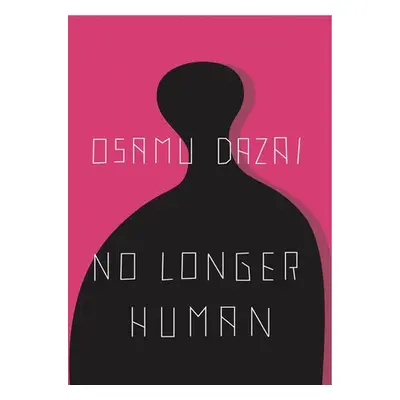 No Longer Human - Dazai, Osamu