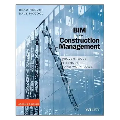 BIM and Construction Management - Hardin, Brad a McCool, Dave