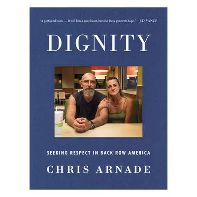 Dignity - Arnade, Chris