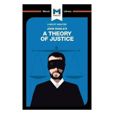 Analysis of John Rawls's A Theory of Justice - Dionigi, Filippo a Kleidosty, Jeremy