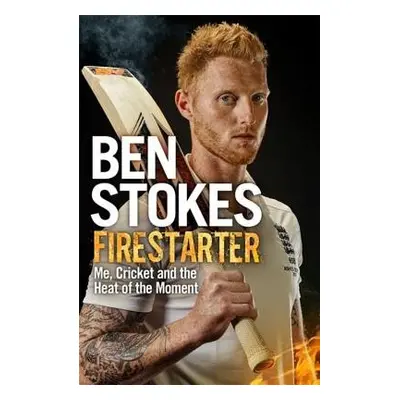 Firestarter - Stokes, Ben