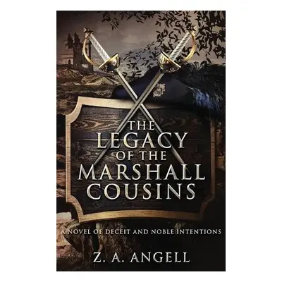 Legacy of the Marshall Cousins - Angell, Z a