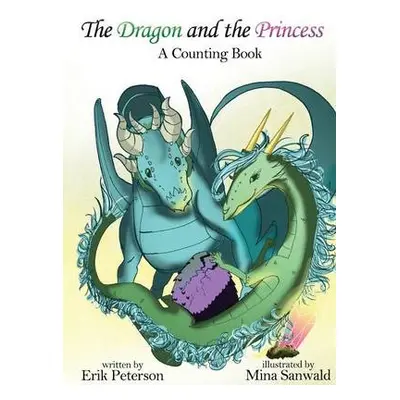 Dragon and the Princess - Peterson, Erik