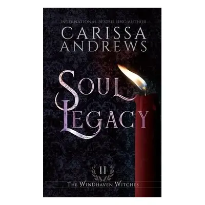 Soul Legacy - Andrews, Carissa