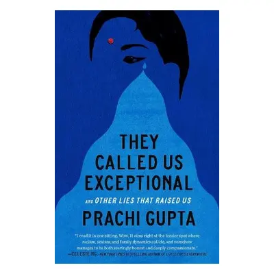 They Called Us Exceptional - Gupta, Prachi