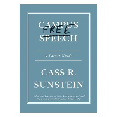 Campus Free Speech - Sunstein, Cass R.