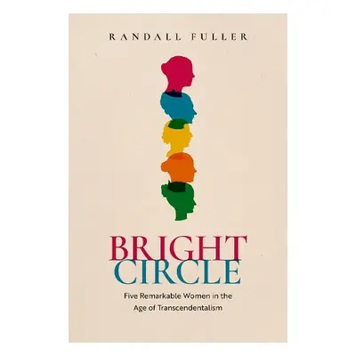 Bright Circle - Fuller, Randall (University of Kansas, University of Kansas, Herman Melville Dis