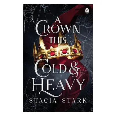 Crown This Cold and Heavy - Stark, Stacia