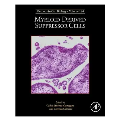 Myeloid-Derived Suppressor Cells