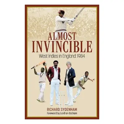 Almost Invincible - Sydenham, Richard