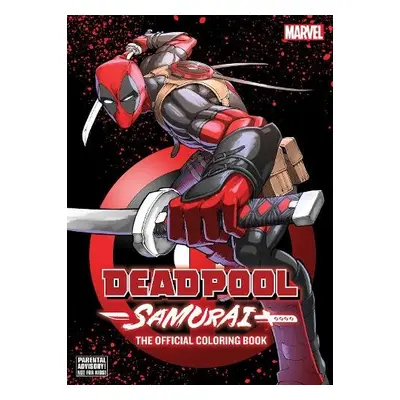 Deadpool: Samurai—The Official Coloring Book - VIZ Media