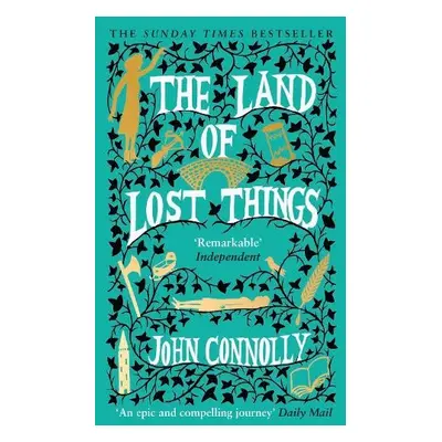 The Land of Lost Things - Connolly, John