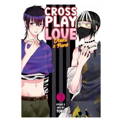 Crossplay Love: Otaku x Punk Vol. 7 - Toru