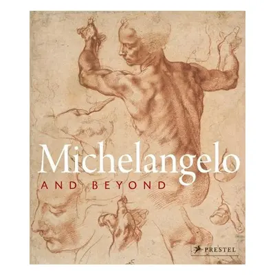 Michelangelo and Beyond