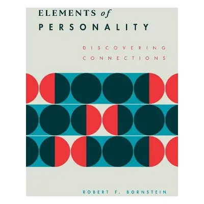 Elements of Personality - Bornstein, Robert F.