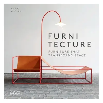 Furnitecture - Yudina, Anna