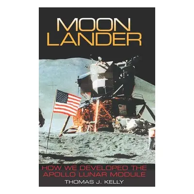 Moon Lander - Kelly, Thomas J.