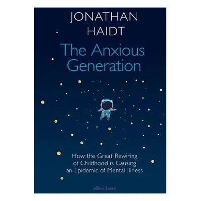 Anxious Generation - Haidt, Jonathan