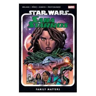 Star Wars: Sana Starros - Family Matters - Ireland, Justina