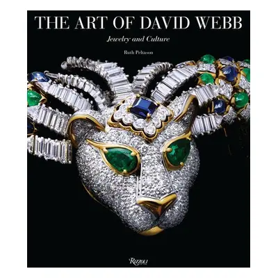 Art of David Webb - Peltason, Ruth a Rubin, Ilan