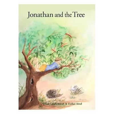 Jonathan and the Tree - Goldschmidt, Gilad