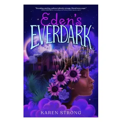 Eden's Everdark - Strong, Karen