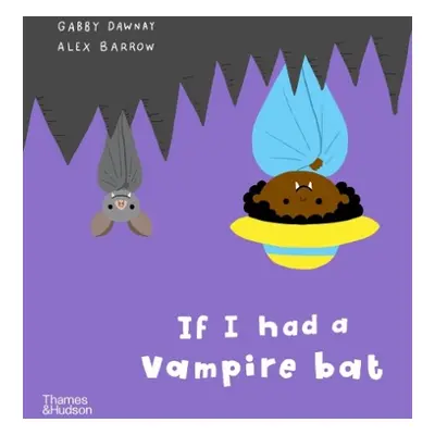 If I had a vampire bat - Dawnay, Gabby