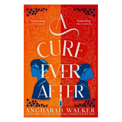 A Cure Ever After - Walker, Angharad