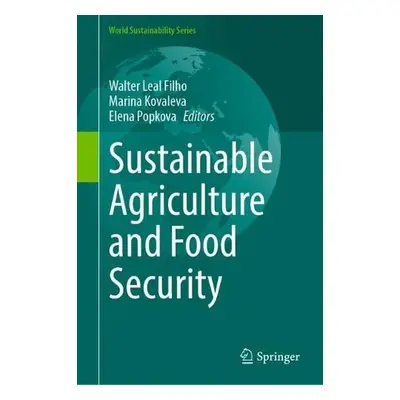 Sustainable Agriculture and Food Security