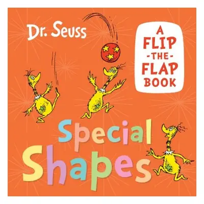 Special Shapes - Seuss, Dr.