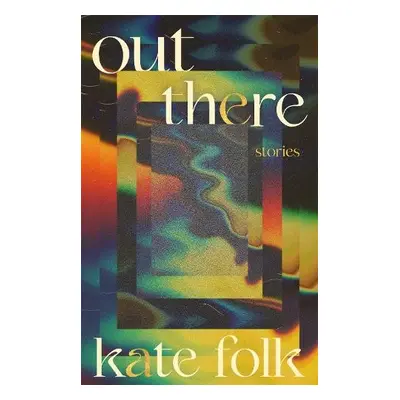 Out There - Folk, Kate