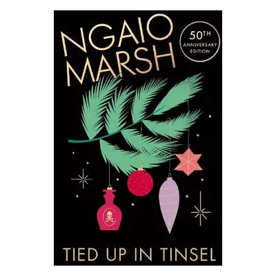 Tied Up in Tinsel - Marsh, Ngaio