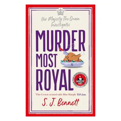 Murder Most Royal - Bennett, S.J.