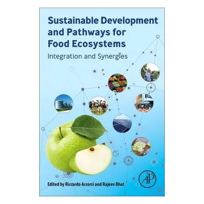 Sustainable Development and Pathways for Food Ecosystems