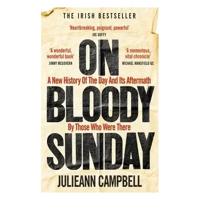 On Bloody Sunday - Campbell, Julieann