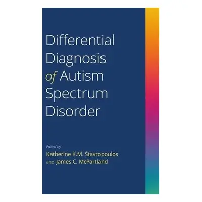 Differential Diagnosis of Autism Spectrum Disorder