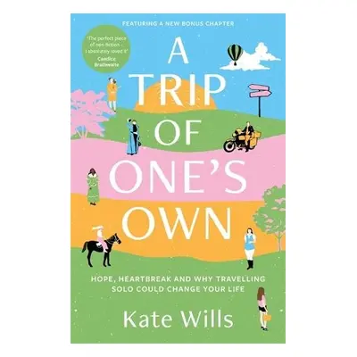 Trip of One's Own - Wills, Kate